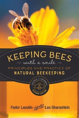 Keeping Bees with a Smile - Fedor Lazutin