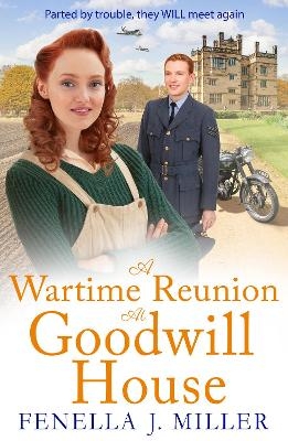 A Wartime Reunion at Goodwill House -  Fenella J Miller