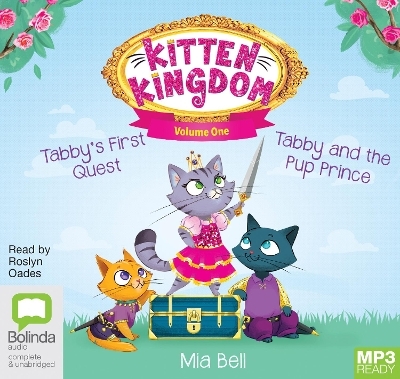 Kitten Kingdom Volume One - Mia Bell