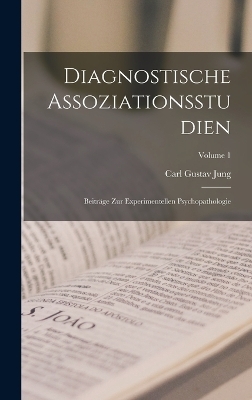 Diagnostische Assoziationsstudien - Carl Gustav Jung