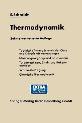 Einführung in die Technische Thermodynamik und in die Grundlagen der chemischen Thermodynamik - Ernst Schmidt