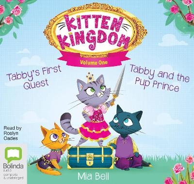 Kitten Kingdom Volume One - Mia Bell