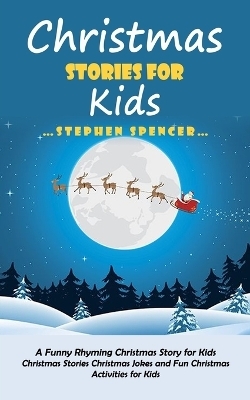 Christmas Stories for Kids - Stephen Spencer