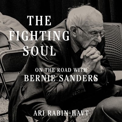 The Fighting Soul - Ari Rabin-Havt