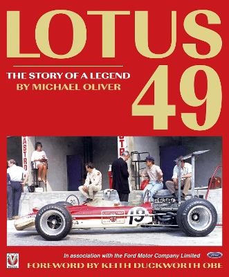 Lotus 49 - the Story of a Legend - Michael Oliver