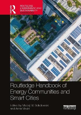 Routledge Handbook of Energy Communities and Smart Cities - 