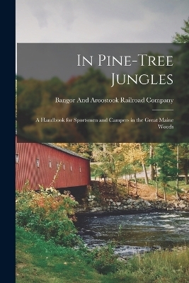 In Pine-Tree Jungles - 