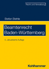 Beamtenrecht Baden-Württemberg - Stehle, Stefan