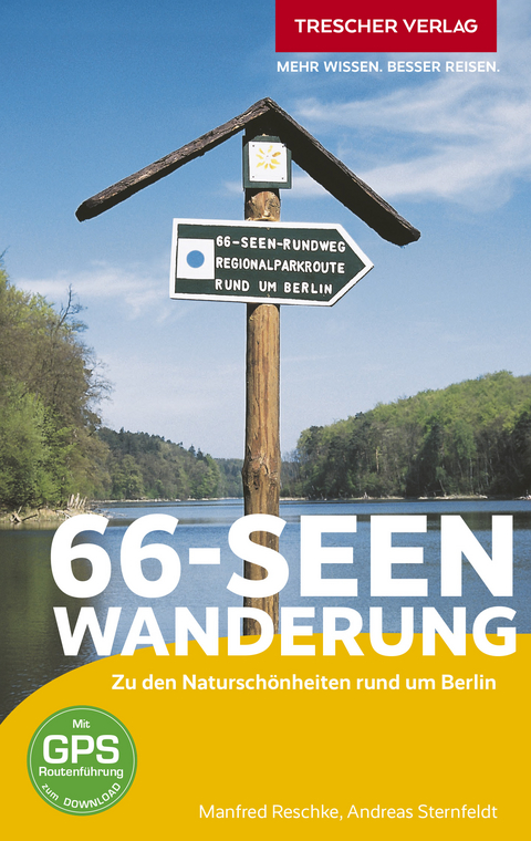 TRESCHER Reiseführer 66-Seen-Wanderung - Manfred Reschke,  Andreas Sternfeldt