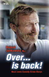 Over... is back! - Klaus Stickelbroeck, Peter Godazgar, Ralf Kramp, Doris Preusche, Stephan Hähnel, Thomas Kiehl, Leila Emami, Tatjana Kruse, Carsten Sebastian Henn, Gunnar Schuberth