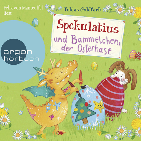 Spekulatius und Bammelchen, der Osterhase - Tobias Goldfarb