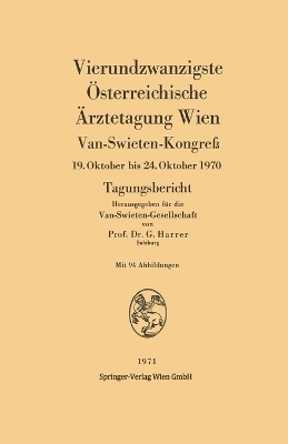 Vierundzwanzigste Österreichische Ärztetagung Wien - 