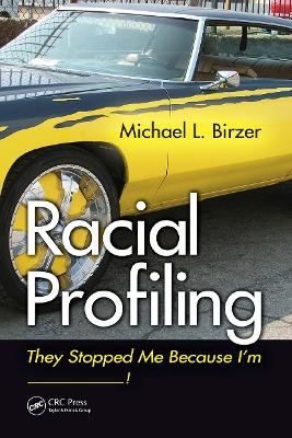 Racial Profiling - Michael L. Birzer