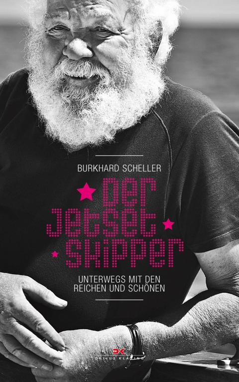 Der Jetset-Skipper - Burkhard Scheller