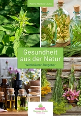 Gesundheit aus der Natur - Marina Marhold-Jung