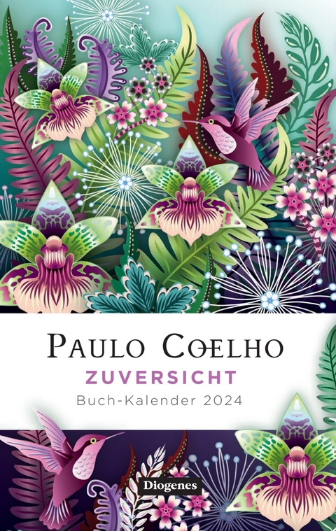 Zuversicht – Buch-Kalender 2024 - Paulo Coelho