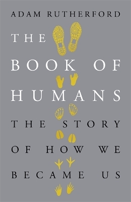 The Book of Humans - Adam Rutherford