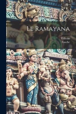 Le Ramayana -  Fauche