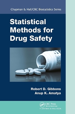 Statistical Methods for Drug Safety - Robert D. Gibbons, Anup Amatya