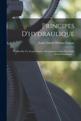 Principes D'hydraulique - Louis Gabriel Dubuat-Nançay