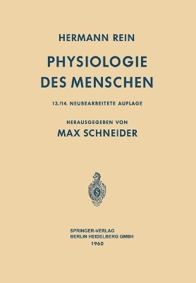 Einführung in die Physiologie des Menschen - Hermann Rein