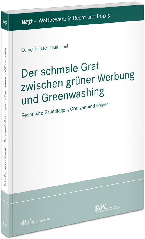 Der schmale Grat zwischen grüner Werbung und Greenwashing - Matondo Cobe, Peter Hense, Sebastian Laoutoumai