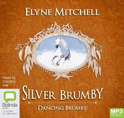 Dancing Brumby - Elyne Mitchell