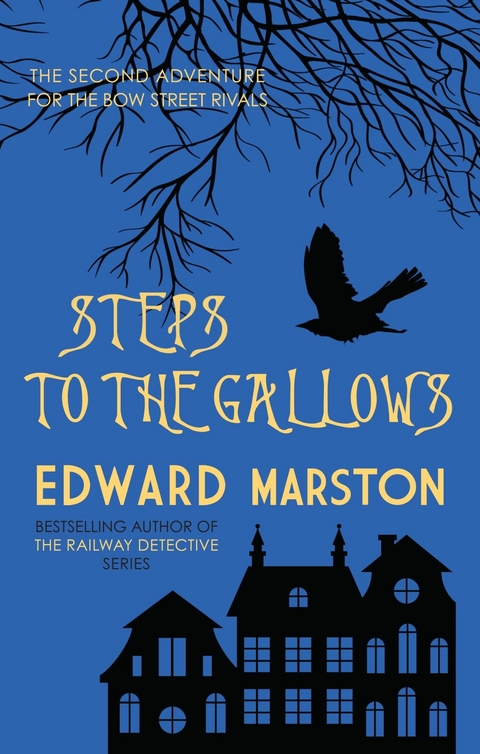 Steps to the Gallows - Edward Marston