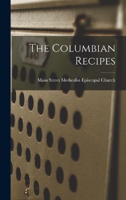 The Columbian Recipes - 