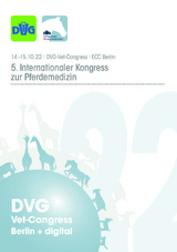 DVG Vet-Congress 2022 – Tagungsband Internationaler Pferdekongress