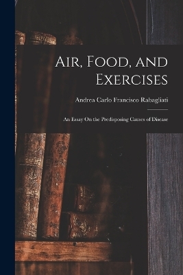 Air, Food, and Exercises - Dr Andrea Rabagliati