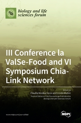 III Conference la ValSe-Food and VI Symposium Chia-Link Network