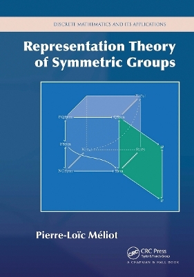 Representation Theory of Symmetric Groups - Pierre-Loic Meliot