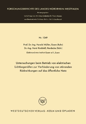 Untersuchungen beim Betrieb von elektrischen Lichtbogen�fen zur Verhinderung von st�renden R�ckwirkungen auf das �ffentliche Netz - Harald M�ller