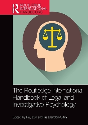 The Routledge International Handbook of Legal and Investigative Psychology - 