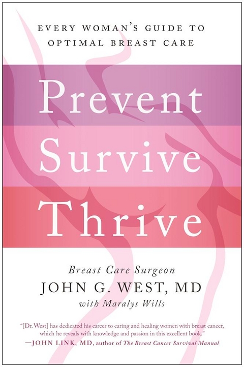 Prevent, Survive, Thrive -  John G. West,  Maralys Wills