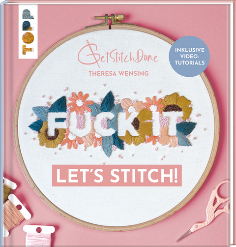 Fuck it let's stitch - Theresa Wensing