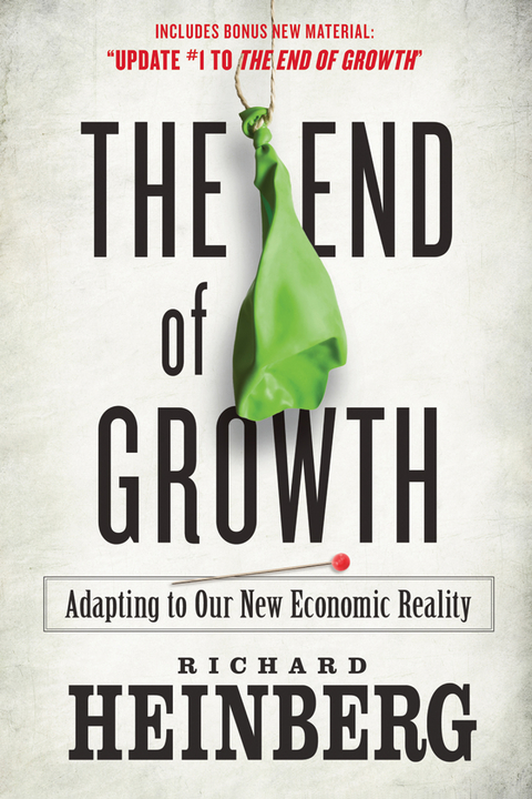 The End of Growth - Richard Heinberg