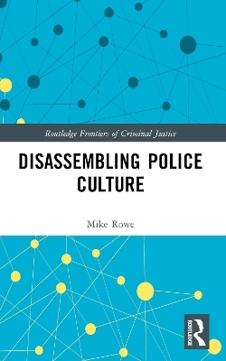 Disassembling Police Culture - Mike Rowe