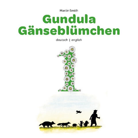 Gundula Gänseblümchen - Martin Smith