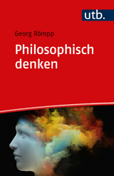 Philosophisch denken - Georg Römpp