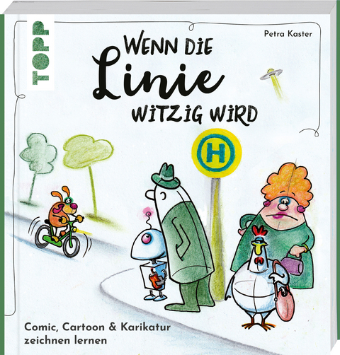 Wenn die Linie witzig wird - Petra Kaster