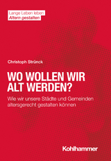 Wo wollen wir alt werden? - Christoph Strünck