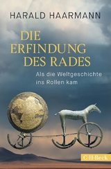 Die Erfindung des Rades - Harald Haarmann