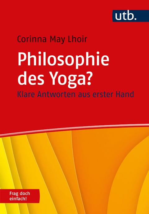 Philosophie des Yoga? - Corinna May Lhoir