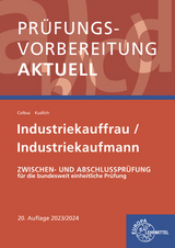 Prüfungsvorbereitung aktuell - Industriekauffrau/-mann - Colbus, Gerhard; Kudlich, Bernhard