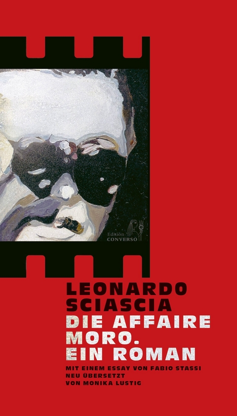 Die Affaire Moro. Ein Roman - Leonardo Sciascia