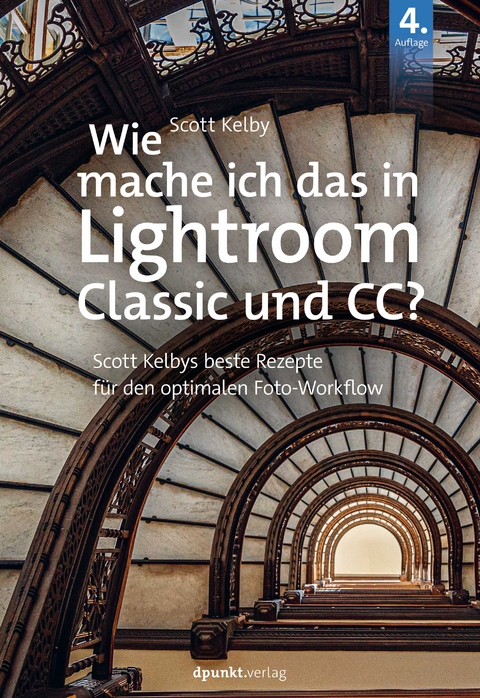 Wie mache ich das in Lightroom Classic und CC? - Scott Kelby