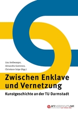 Zwischen Enklave und Vernetzung - 