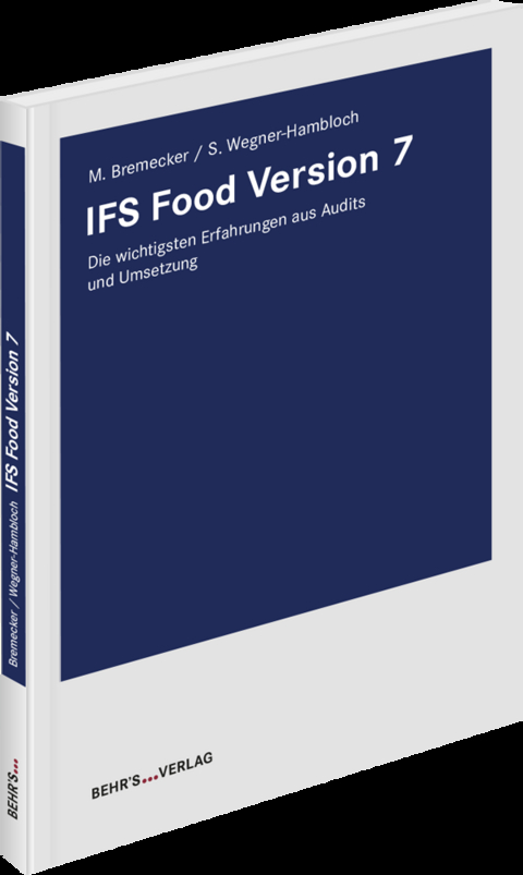 IFS Food Version 7 - Häufige Fragen beantwortet - Melanie Bremecker, Sylvia Wegner-Hambloch